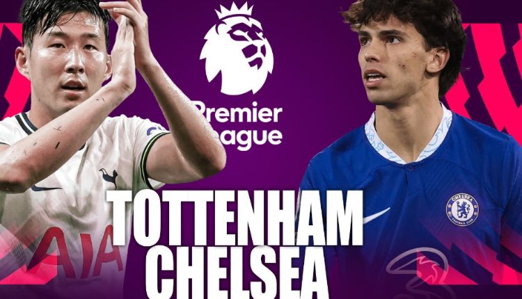 Nhận định Tottenham vs Chelsea (20h30 ngày 26/02): Khó lường
